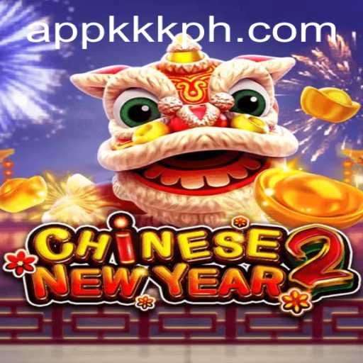 Exploring the Exciting Game: CHINESENEWYEAR2 with a Focus on KKK PH